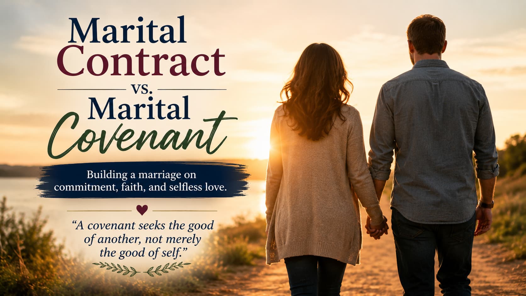 Marital Contract vs Marital Covenant